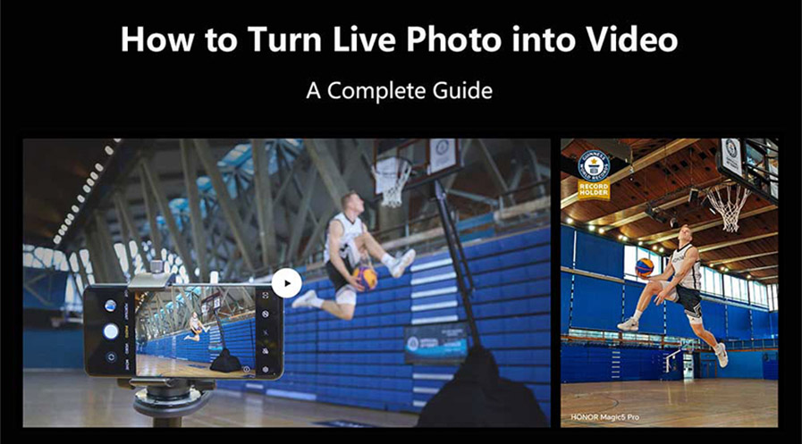 How to Turn Live Photo into Video: A Complete Guide