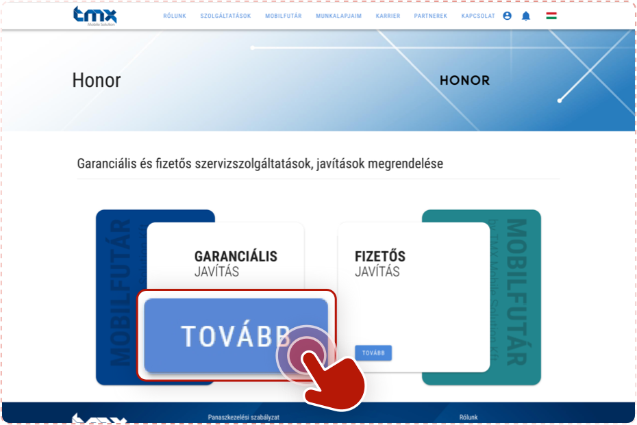jelezd nekünk az Ügyfélszolgálat – Szervizelés menü alatt