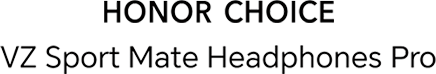 HONOR CHOICE VZ Sport Mate Headphones Pro - 3