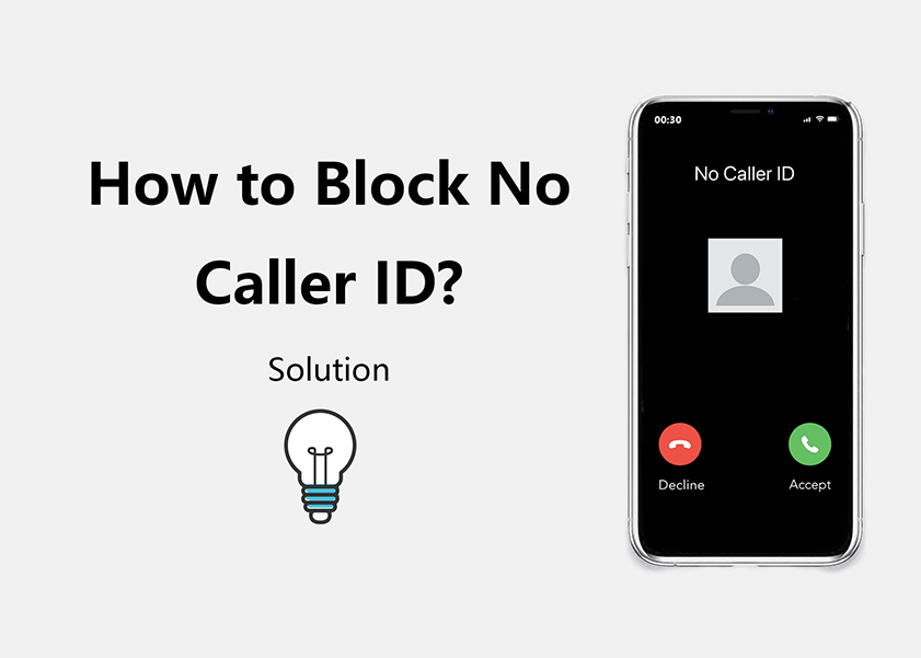 How to Block No Caller ID: Put an End to Unwanted Mystery Calls