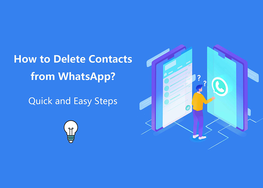 How to Delete Contacts from WhatsApp: A Step-by-Step Guide