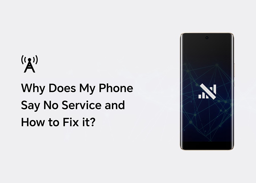 Why Does My Phone Say No Service and How to Fix it? 