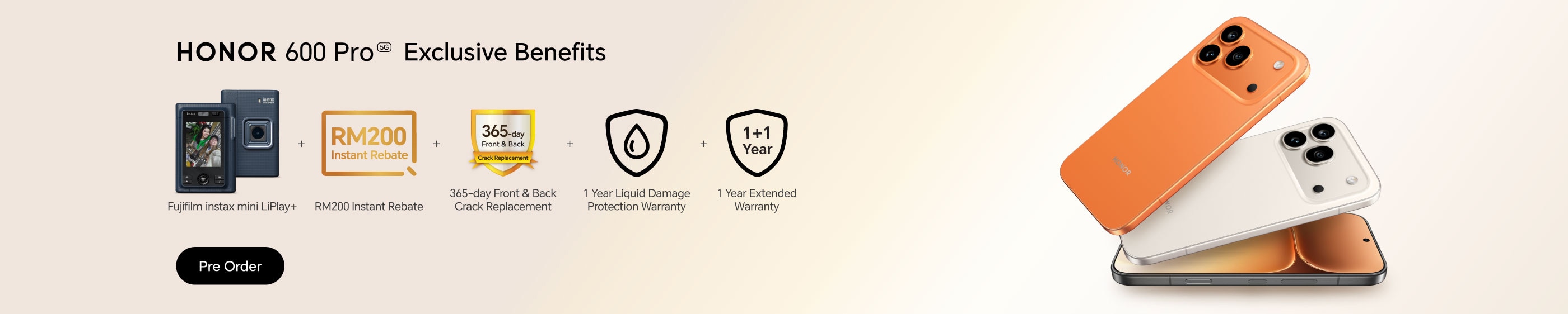 HONOR 600 Series Pre Order Exclusive Benefits