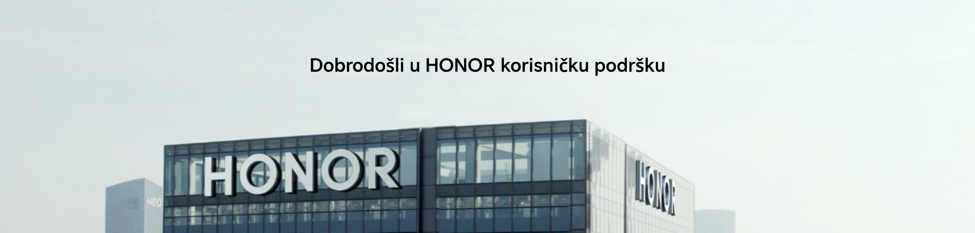 Dobrodošli u HONOR korisničku podršku.
